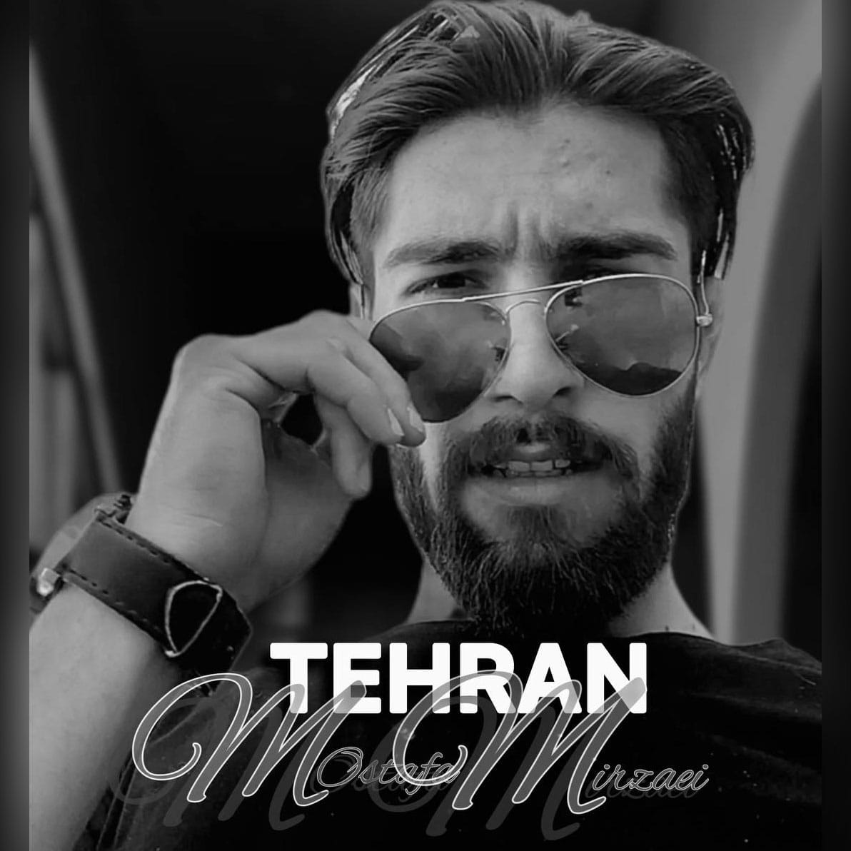 دانلود آهنگ جدید مصطفی میرزایی به نام تهران