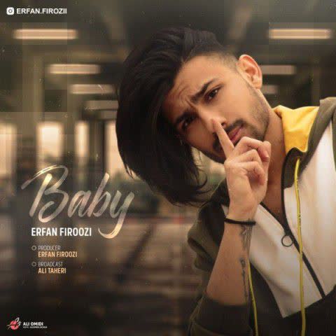 دانلود آهنگ عرفان فیروزی بیبی + متن آهنگ