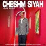 دانلود آهنگ میلاد بابایی چشم سیاه + متن آهنگ