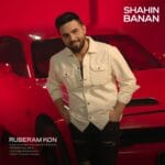 دانلود آهنگ شاهین بنان روبروم کن + متن آهنگ دانلود آهنگ شاهین بنان روبروم کن + متن آهنگ